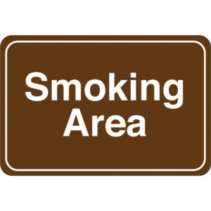 Smoking Area 6 x 9" Facility Sign