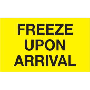 3 x 5" - "Freeze Upon Arrival" (Fluorescent Yellow) Labels