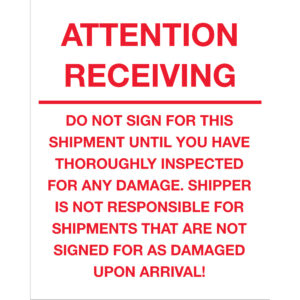 8 x 10" - "Attention Receiving - Do Not Sign For This Shipment" Labels