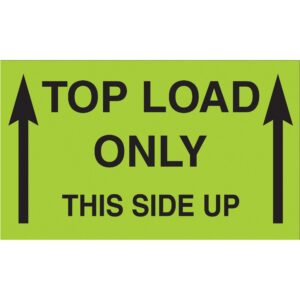 3 x 5" - "Top Load Only - This Side Up" (Fluorescent Green) Labels