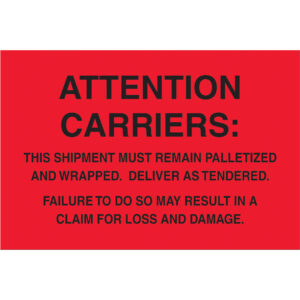 4 x 6" - "Must Remain Palletized" (Fluorescent Red) Labels