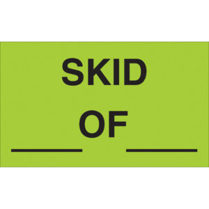 3 x 5" - " Skid __ of __" (Fluorescent Green) Labels